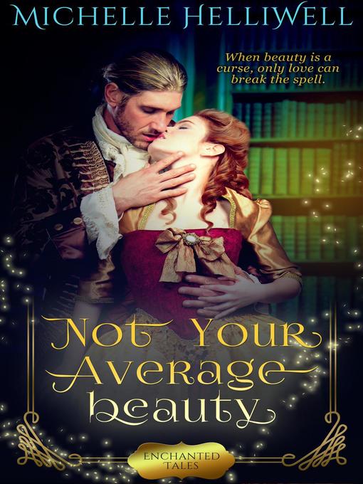 Title details for Not Your Average Beauty by Michelle Helliwell - Available